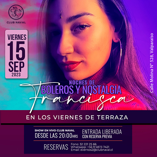 Boleros y Nostalgia con Francisca - Viernes 15