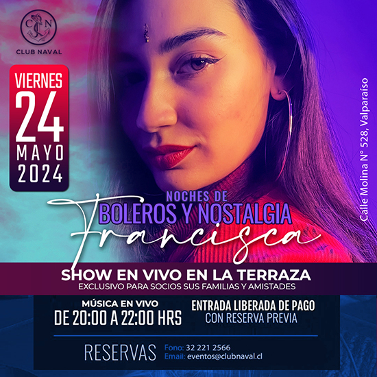 Noche de Boleros y Nostalgia con Francisca - Viernes 24 de Mayo