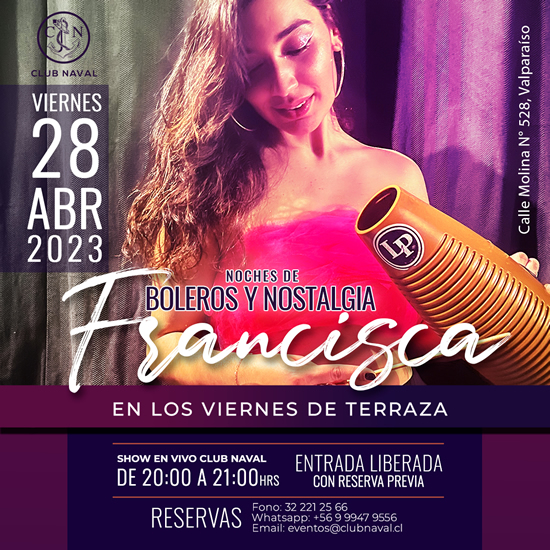 Viernes 28 de abril - Noches de Boleros y Nostalgia con Francisca